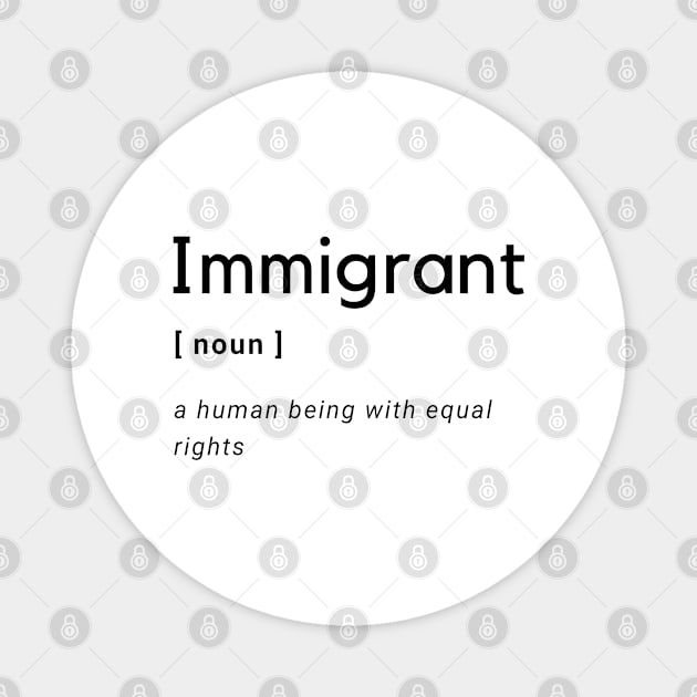 Immigrant Definition Magnet by OCJF